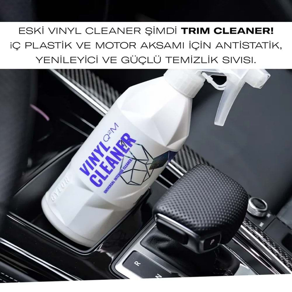 GYEON Q²M Trim Cleaner Anti-Statik Plastik Trim Vinil Motor Parçalara Özel Temizleyici - 500 ml